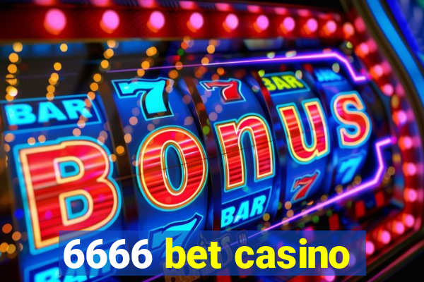 6666 bet casino