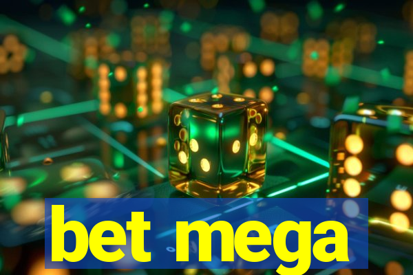 bet mega