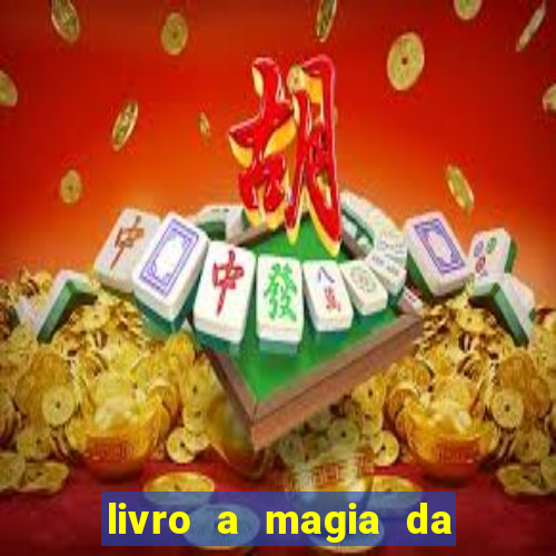 livro a magia da sobrevivência pdf download grátis