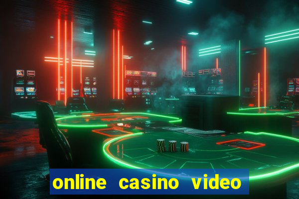 online casino video slot games