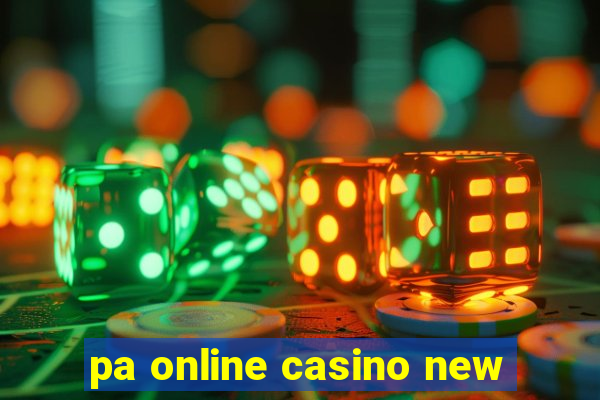 pa online casino new