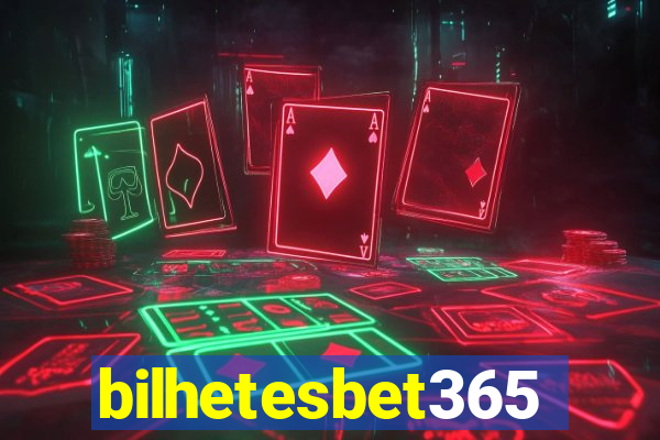 bilhetesbet365