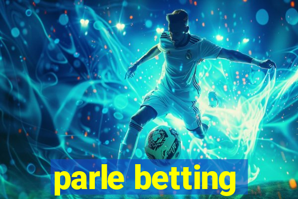 parle betting