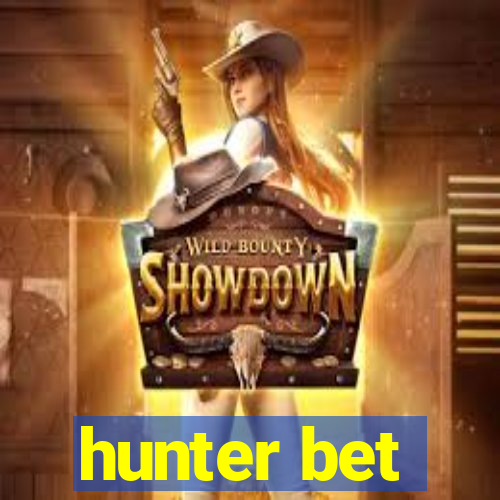 hunter bet