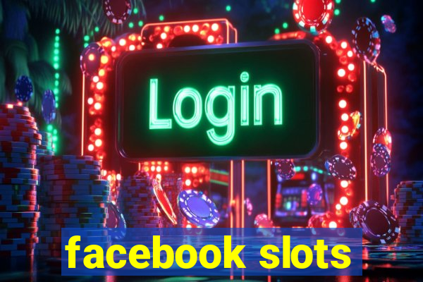 facebook slots