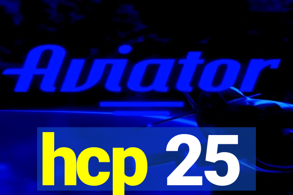 hcp 25