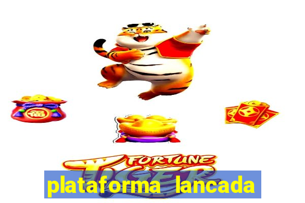 plataforma lancada hoje slots