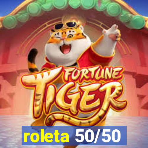 roleta 50/50