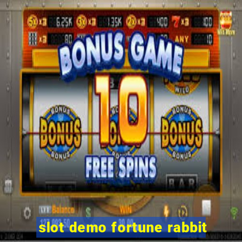 slot demo fortune rabbit