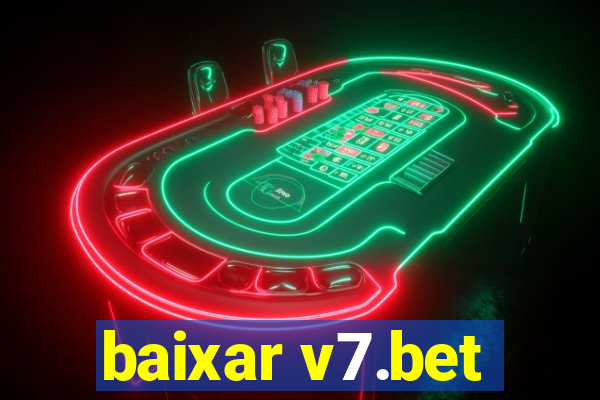 baixar v7.bet