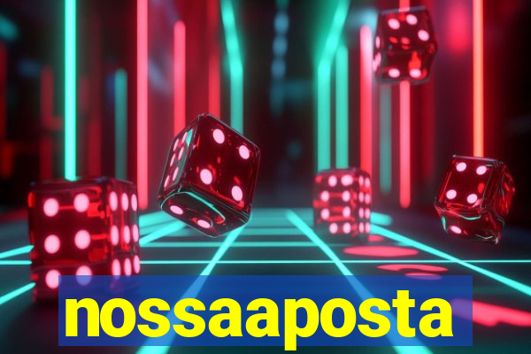 nossaaposta