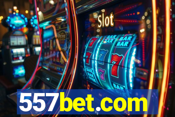 557bet.com