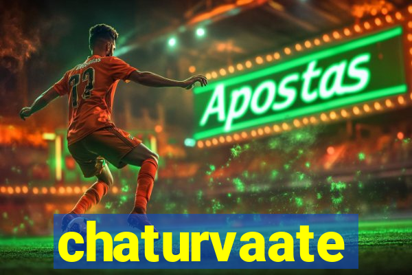 chaturvaate