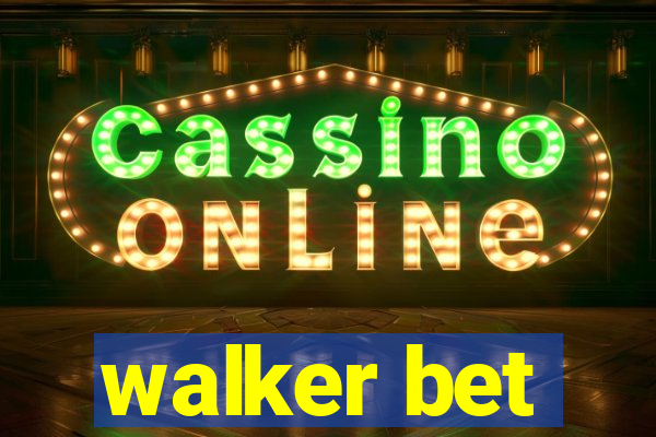 walker bet