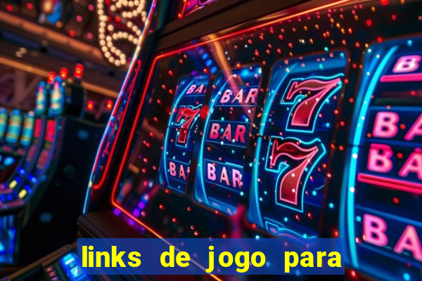 links de jogo para ganhar dinheiro