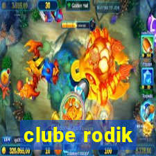 clube rodik