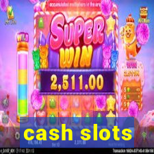 cash slots