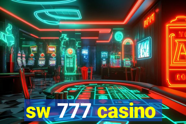 sw 777 casino