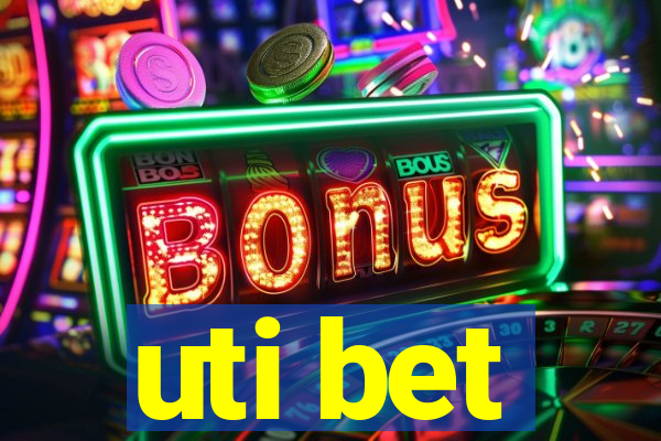 uti bet