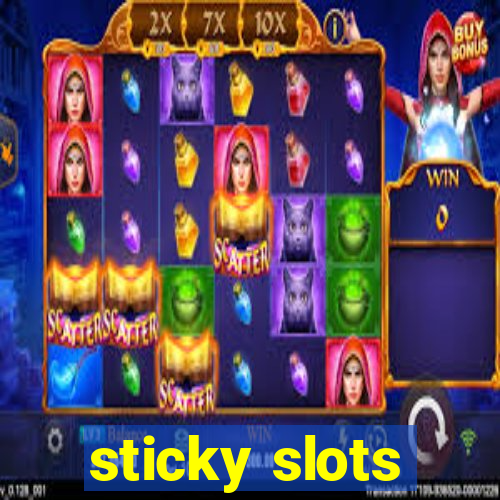 sticky slots