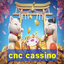 cnc cassino