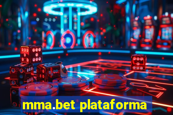 mma.bet plataforma