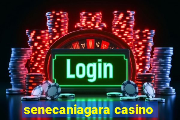 senecaniagara casino