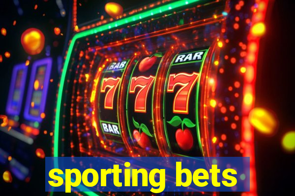 sporting bets