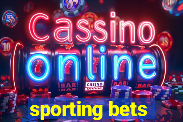 sporting bets