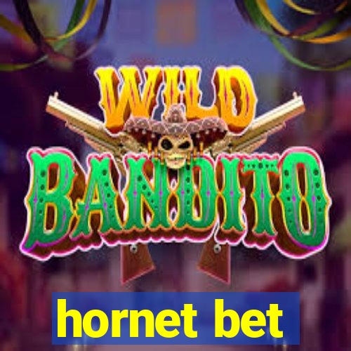 hornet bet