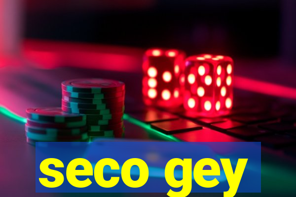 seco gey