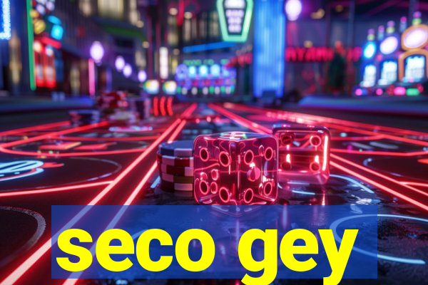 seco gey