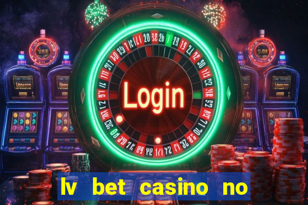 lv bet casino no deposit bonus