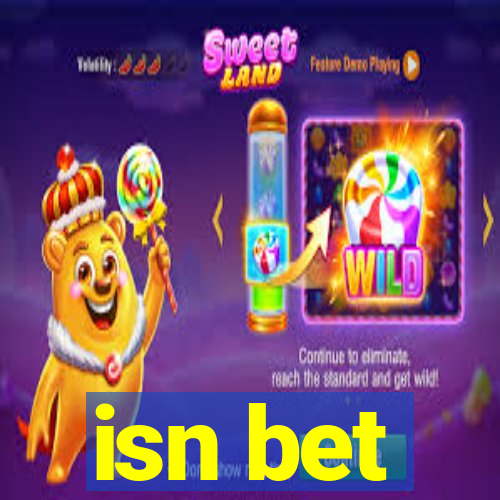 isn bet