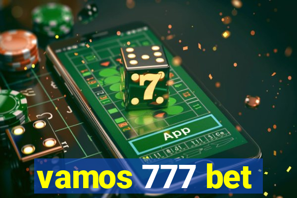 vamos 777 bet