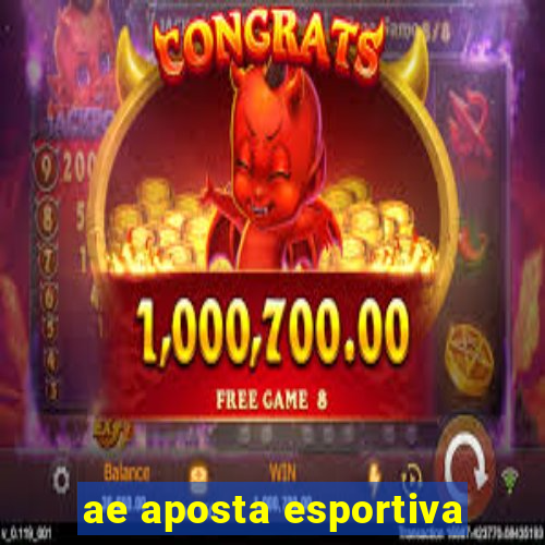 ae aposta esportiva