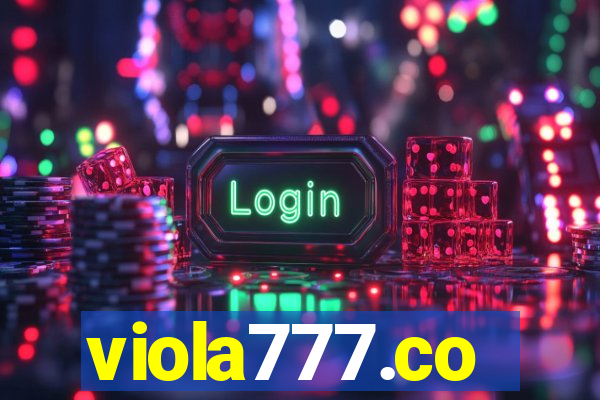 viola777.co