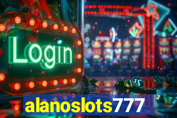 alanoslots777