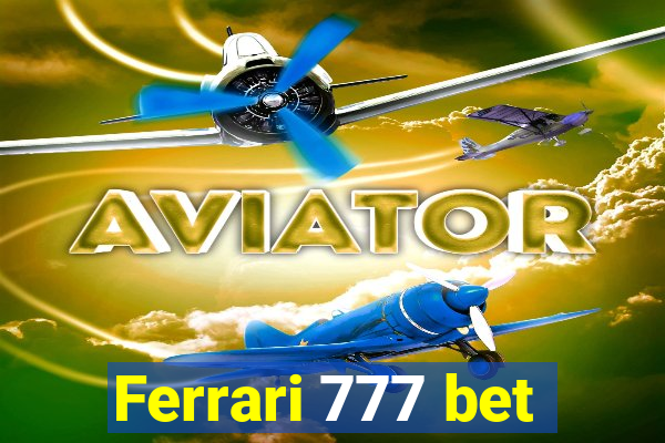 Ferrari 777 bet