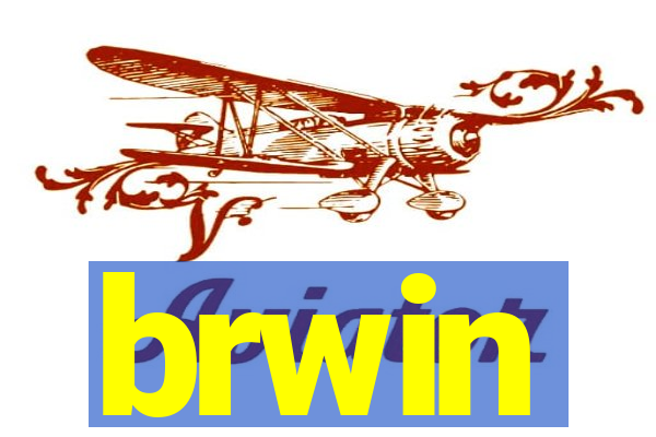 brwin