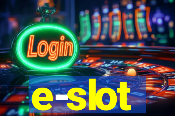 e-slot