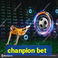 chanpion bet