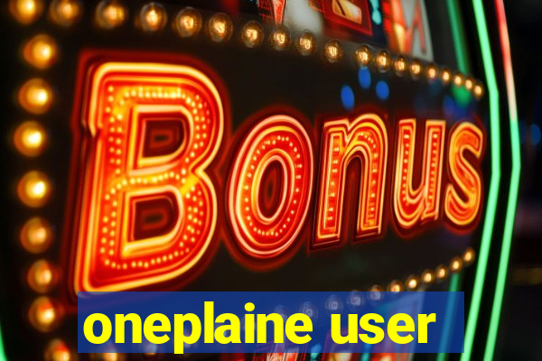 oneplaine user