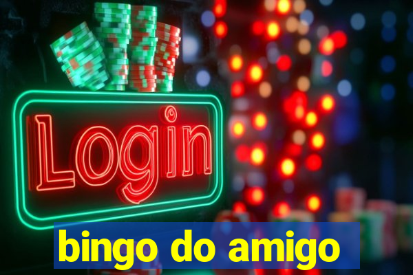 bingo do amigo