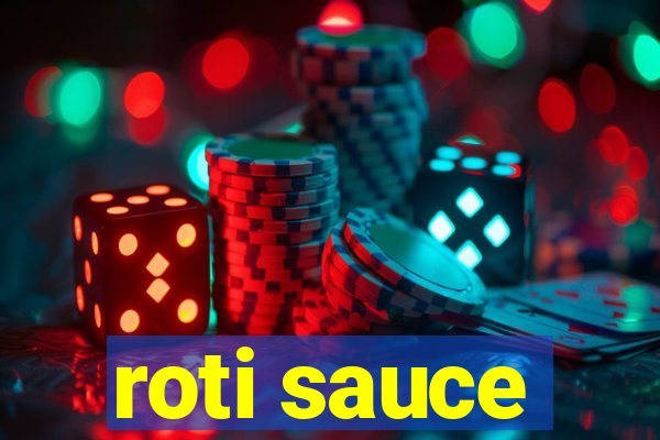 roti sauce