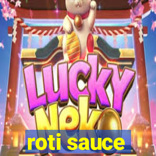 roti sauce