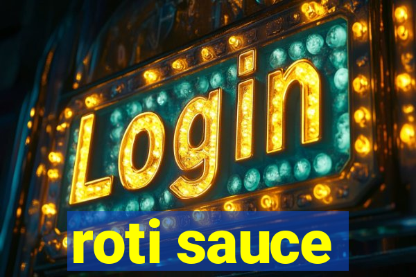 roti sauce