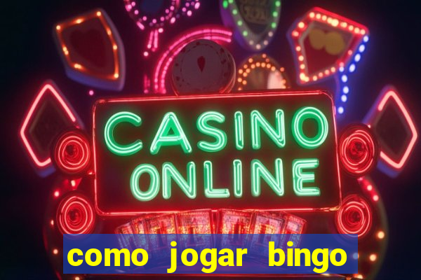 como jogar bingo online valendo dinheiro