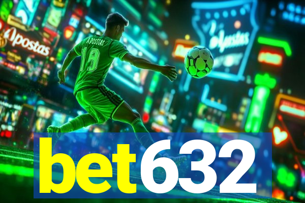 bet632