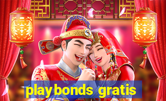 playbonds gratis